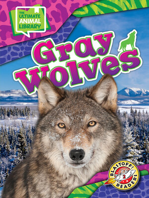 cover image of Gray Wolves